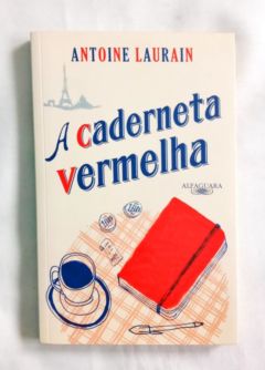 <a href="https://www.touchelivros.com.br/livro/a-caderneta-vermelha/">A Caderneta Vermelha - Antoine Laurain</a>