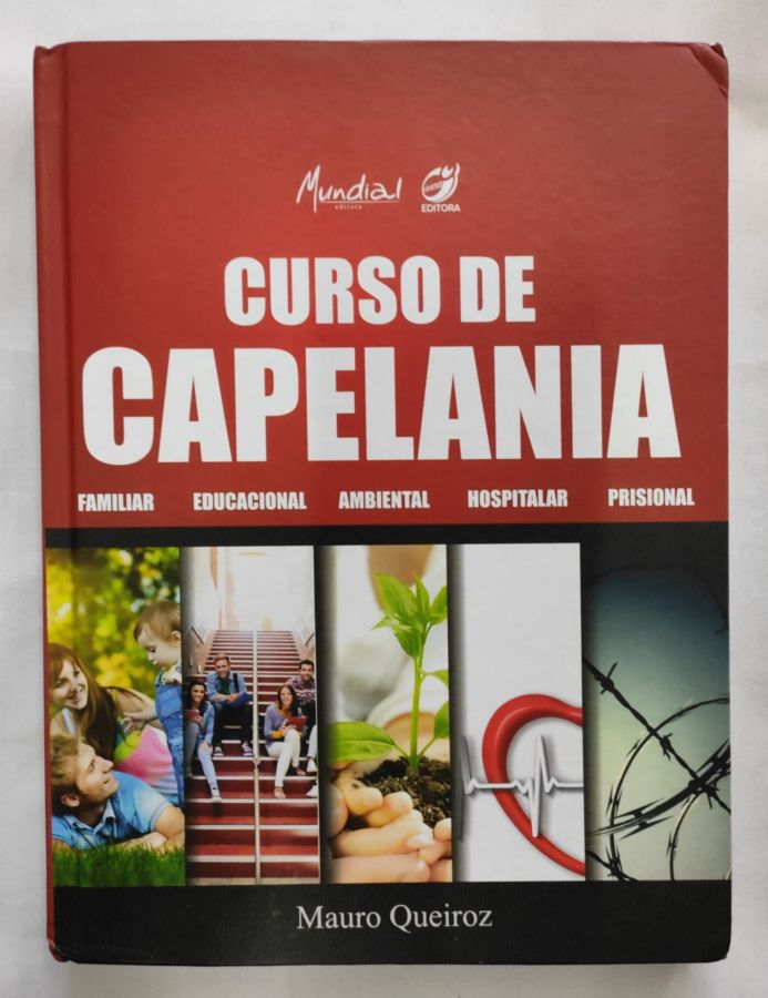 <a href="https://www.touchelivros.com.br/livro/curso-de-capelania/">Curso De Capelania - Mauro Queiroz</a>