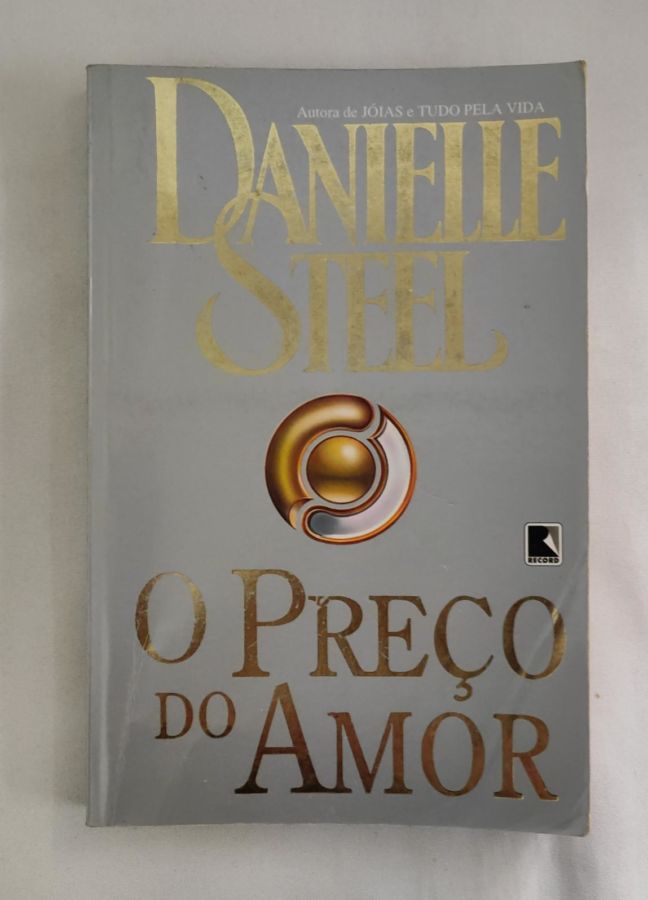 <a href="https://www.touchelivros.com.br/livro/o-preco-do-amor/">O Preço do Amor - Danielle Steel</a>