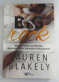 <a href="https://www.touchelivros.com.br/livro/big-rock/">Big Rock - Lauren Blakely</a>