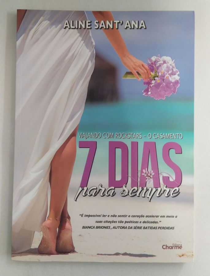 <a href="https://www.touchelivros.com.br/livro/7-dias-para-sempre/">7 Dias Para Sempre - Aline Sant'Ana</a>