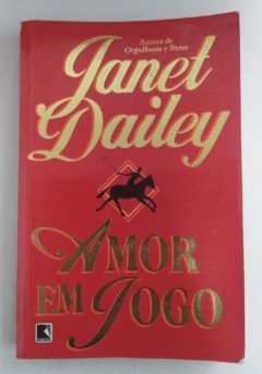 <a href="https://www.touchelivros.com.br/livro/amor-em-jogo/">Amor em Jogo - Janet Dailey</a>