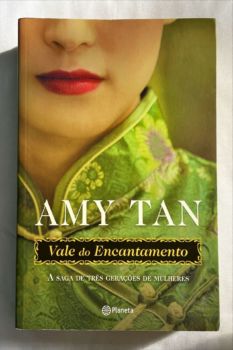 <a href="https://www.touchelivros.com.br/livro/vale-do-encantamento-a-saga-de-tres-geracoes-de-mulheres/">Vale do Encantamento – A Saga de Três Gerações de Mulheres - Amy Tan</a>