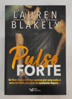 <a href="https://www.touchelivros.com.br/livro/pulso-forte/">Pulso Forte - Lauren Blakely</a>