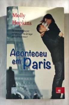 <a href="https://www.touchelivros.com.br/livro/aconteceu-em-paris/">Aconteceu em Paris - Molly Hopkins</a>