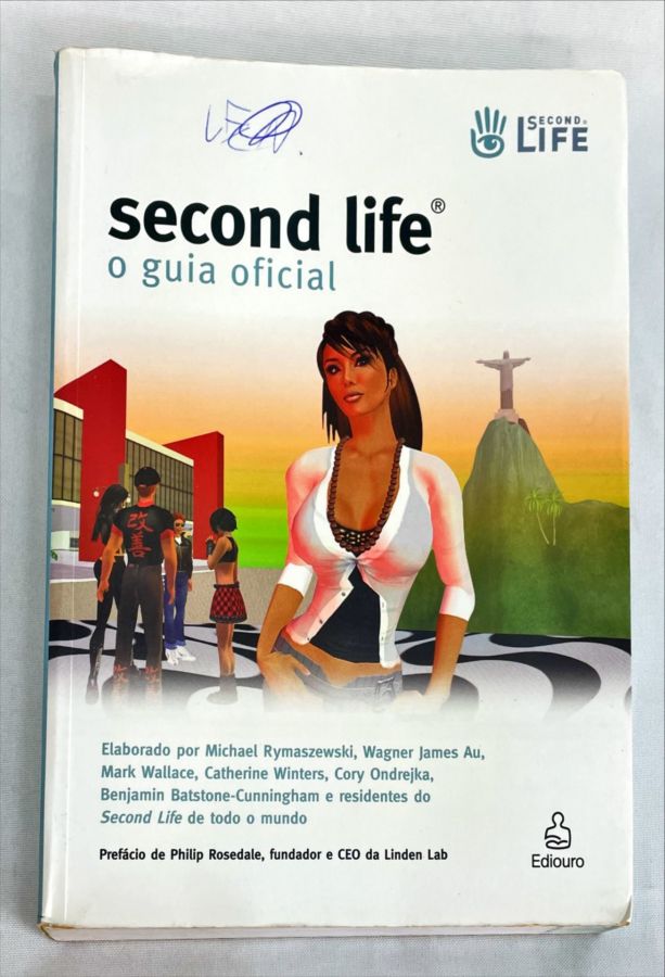<a href="https://www.touchelivros.com.br/livro/second-life-o-guia-oficial/">Second Life – O Guia Oficial - Michael Rymaszewski e Outros</a>