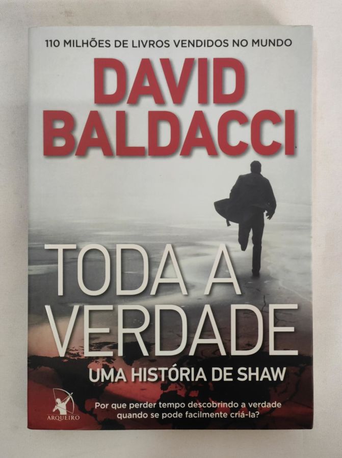 <a href="https://www.touchelivros.com.br/livro/toda-a-verdade-4/">Toda a Verdade - David Baldacci</a>