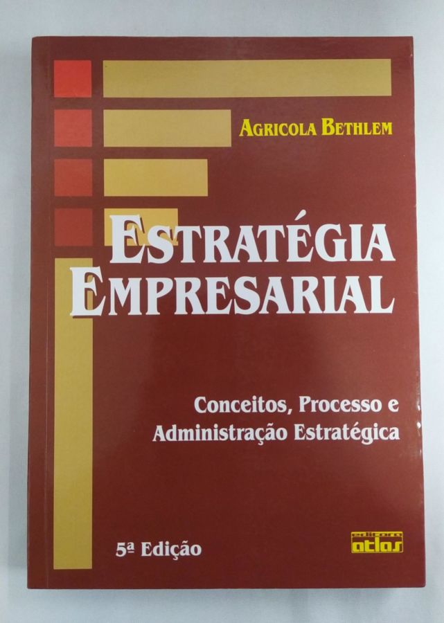 <a href="https://www.touchelivros.com.br/livro/estrategia-empresarial/">Estratégia Empresarial - Agrícola Bethlem</a>