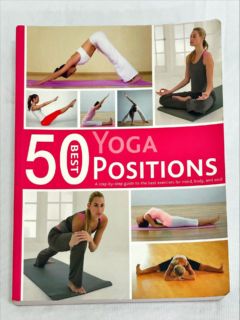 <a href="https://www.touchelivros.com.br/livro/50-best-yoga-positions-a-step-by-step-guide-to-the-best-exercise/">50 Best Yoga Positions: a Step-by-step Guide to the Best Exercise - Parragon</a>