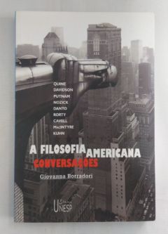 <a href="https://www.touchelivros.com.br/livro/a-filosofia-americana/">A Filosofia Americana - Giovanna Borradori</a>
