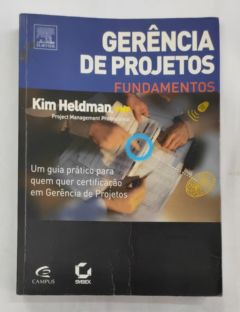 <a href="https://www.touchelivros.com.br/livro/gerencia-de-projetos-fundamentos/">Gerencia de Projetos – Fundamentos - Kim Heldman</a>