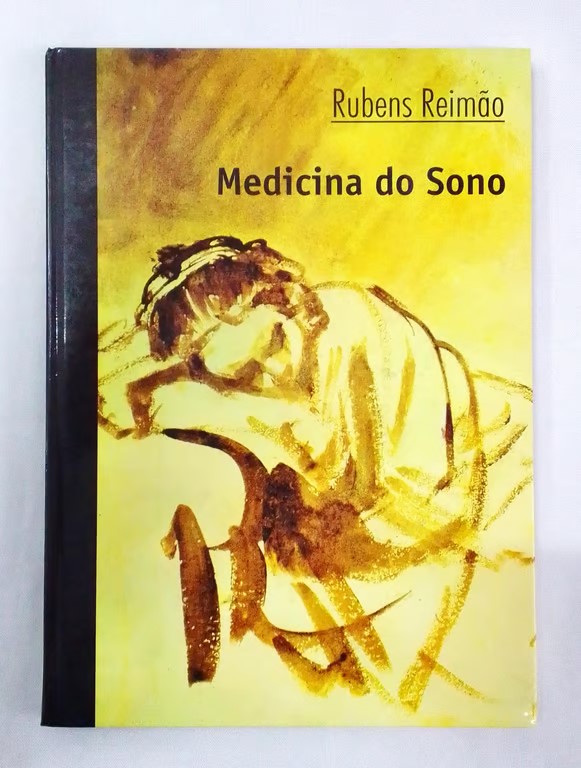 <a href="https://www.touchelivros.com.br/livro/medicina-do-sono-2/">Medicina do Sono - Rubens Reimão</a>
