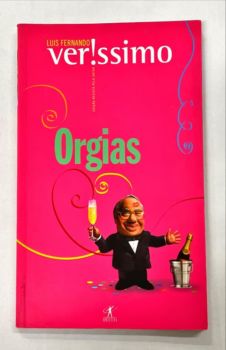 <a href="https://www.touchelivros.com.br/livro/orgias/">Orgias - Luis Fernando Verissimo</a>