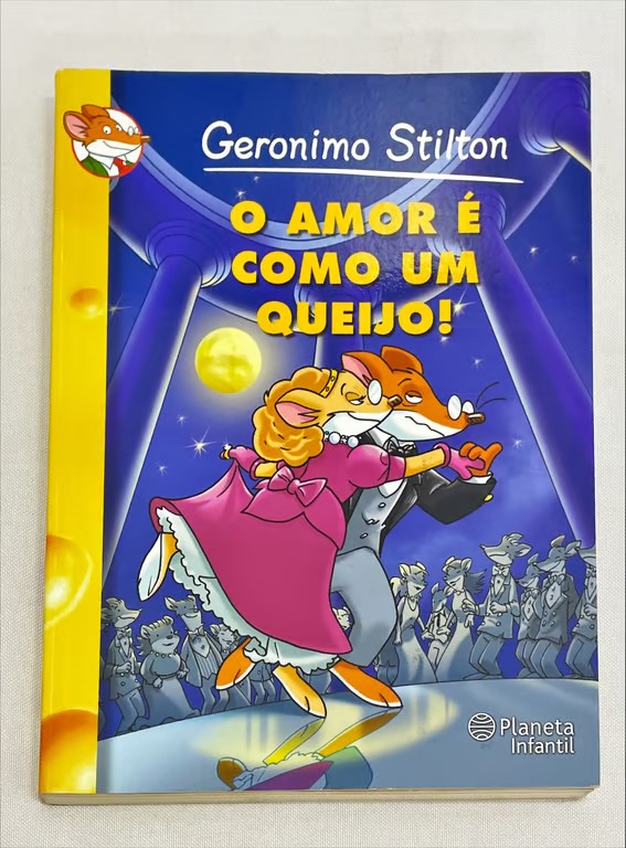 <a href="https://www.touchelivros.com.br/livro/o-amor-e-como-um-queijo/">O Amor é Como Um Queijo! - Geronimo Stilton</a>