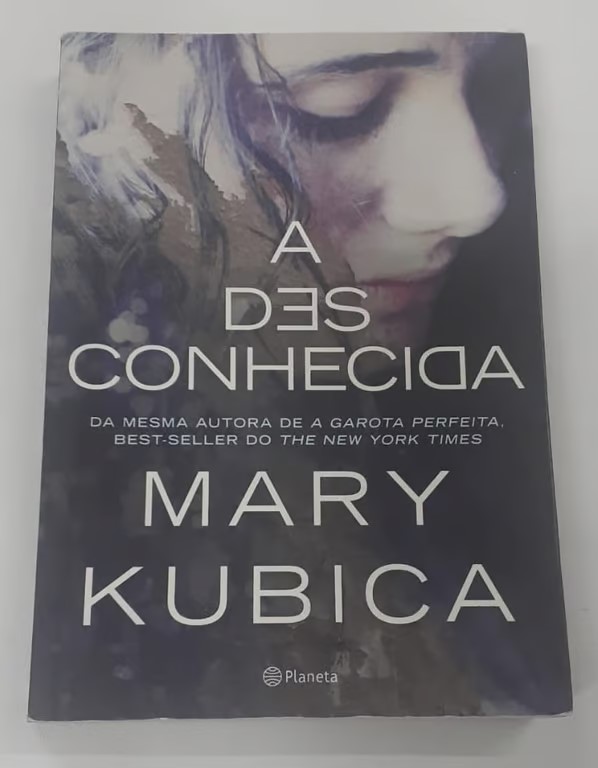 <a href="https://www.touchelivros.com.br/livro/a-desconhecida-2/">A Desconhecida - Mary Kubica</a>