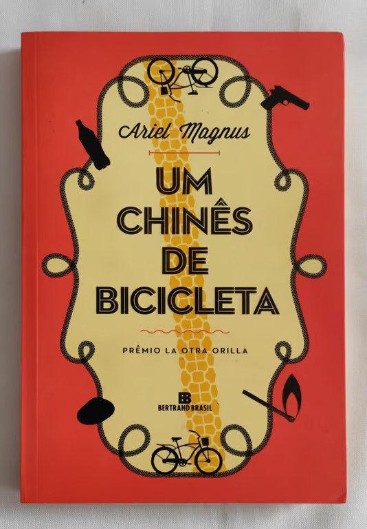 <a href="https://www.touchelivros.com.br/livro/um-chines-de-bicicleta/">Um Chinês de Bicicleta - Ariel Magnus</a>