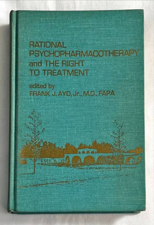 <a href="https://www.touchelivros.com.br/livro/rational-psychopharmacotherapy-and-the-right-to-treatment/">Rational Psychopharmacotherapy And The Right To Treatment - Fapa, Frank J. Ayd, Jr., M.d</a>