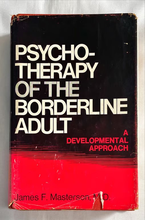 <a href="https://www.touchelivros.com.br/livro/psychotherapy-of-the-borderline-adult/">Psychotherapy of the Borderline Adult - James F. Masterson</a>