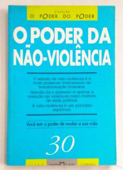 <a href="https://www.touchelivros.com.br/livro/o-poder-da-nao-violencia/">O Poder da Não-Violência - Martin Claret</a>