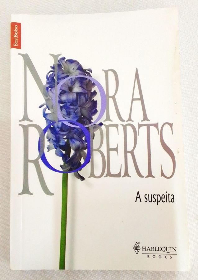 <a href="https://www.touchelivros.com.br/livro/a-suspeita/">A Suspeita - Nora Roberts</a>