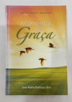 <a href="https://www.touchelivros.com.br/livro/momentos-de-graca-2/">Momentos de Graça - José Maria Barbosa Silva</a>