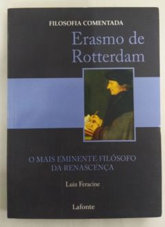 <a href="https://www.touchelivros.com.br/livro/erasmo-de-rotterdam/">Erasmo de Rotterdam - Luiz Feracine</a>