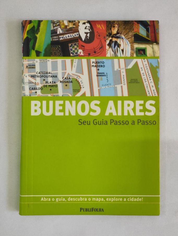 Buenos Aires – Guia do Turista Brasileiro - Lúcio Martins Rodrigues