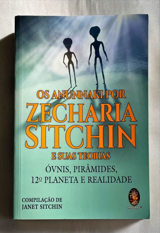 <a href="https://www.touchelivros.com.br/livro/os-anunnaki-por-zecharia-sitchin-e-suas-teorias-ovnis-piramides-12o-planeta-e-realidade/">Os Anunnaki por Zecharia Sitchin e Suas Teorias: Óvnis, Pirâmides, 12º Planeta e Realidade - Zecharia Sitchin</a>