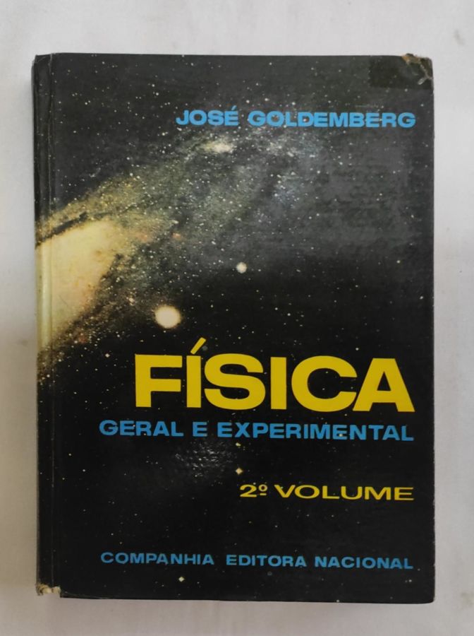 <a href="https://www.touchelivros.com.br/livro/fisica-geral-e-experimental-volume-2/">Física Geral e Experimental – Volume 2 - José Goldemberg</a>