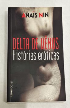 <a href="https://www.touchelivros.com.br/livro/delta-de-venus-historias-eroticas-2/">Delta de Vênus Histórias Eróticas - Anais Nin</a>