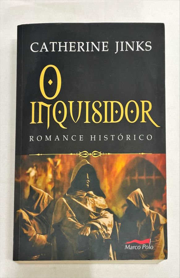 <a href="https://www.touchelivros.com.br/livro/o-inquisidor/">O Inquisidor - Catherine Jinks</a>