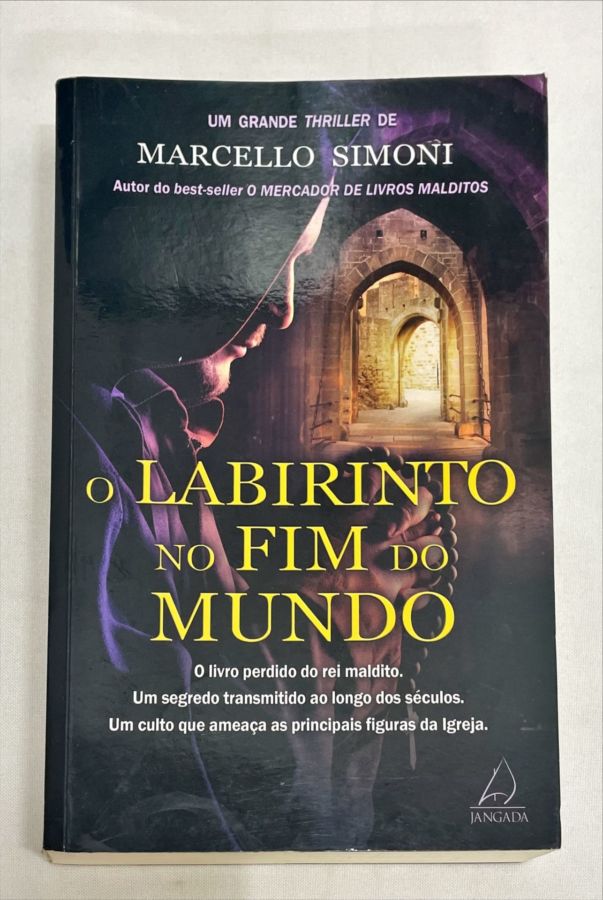 <a href="https://www.touchelivros.com.br/livro/o-labirinto-no-fim-do-mundo/">O Labirinto no Fim do Mundo - Marcello Simoni</a>