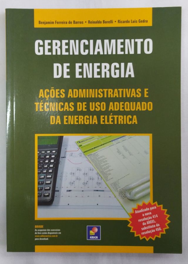 <a href="https://www.touchelivros.com.br/livro/gerenciamento-de-energia/">Gerenciamento de Energia - Benjamim Ferreira de Barros, Reinaldo Boreli e Ricardo Luiz Gedra</a>
