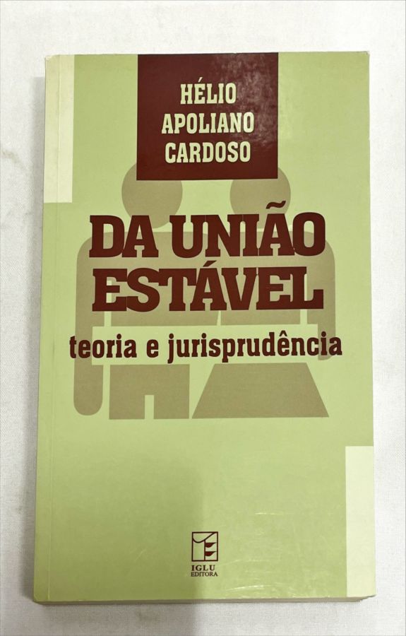 <a href="https://www.touchelivros.com.br/livro/da-uniao-estavel-teoria-e-jurisprudencia/">Da União Estável: Teoria e Jurisprudência - Hélio Apoliano Cardoso</a>