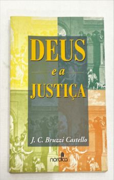 <a href="https://www.touchelivros.com.br/livro/deus-e-a-justica/">Deus e a Justiça - J. C. Bruzzi Castello</a>