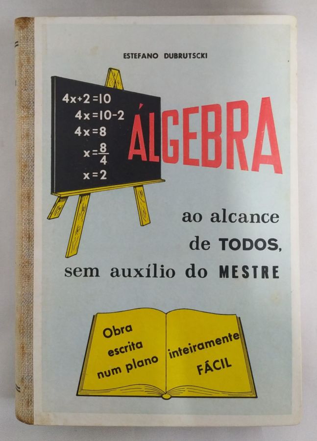 <a href="https://www.touchelivros.com.br/livro/algebra/">Álgebra - Estefano Dubrutscki</a>