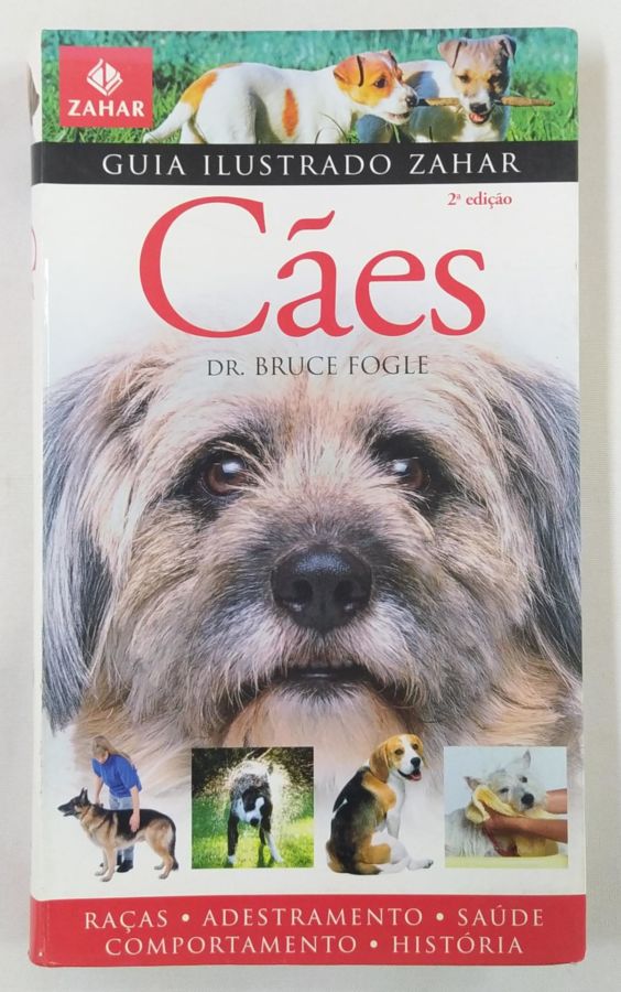 <a href="https://www.touchelivros.com.br/livro/guia-ilustrado-zahar-caes/">Guia Ilustrado Zahar: Cães - Dr. Bruce Fogle</a>
