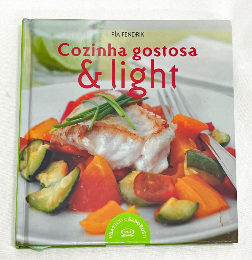 <a href="https://www.touchelivros.com.br/livro/cozinha-gostosa-e-light/">Cozinha Gostosa e Light - Chef Pia Fendrik</a>
