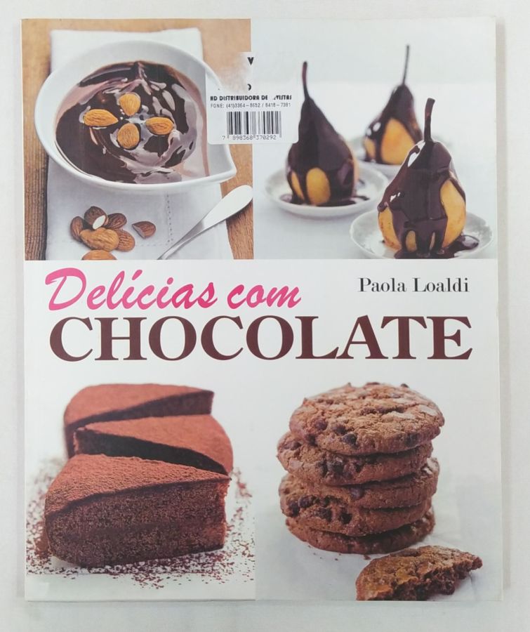 <a href="https://www.touchelivros.com.br/livro/delicias-com-chocolate/">Delícias Com Chocolate - Paola Loaldi</a>