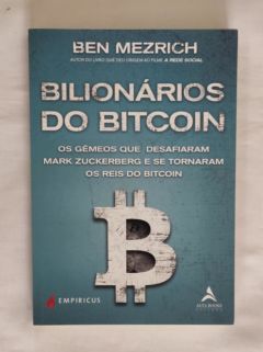 <a href="https://www.touchelivros.com.br/livro/bilionarios-do-bitcoin/">Bilionários Do Bitcoin - Ben Mezrich</a>