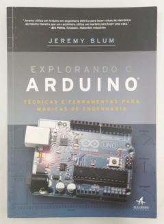 <a href="https://www.touchelivros.com.br/livro/explorando-o-arduino/">Explorando o Arduino - Jeremy Blum</a>