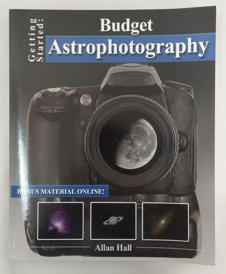<a href="https://www.touchelivros.com.br/livro/getting-started-budget-astrophotography/">Getting Started: Budget Astrophotography - Allan Hall</a>