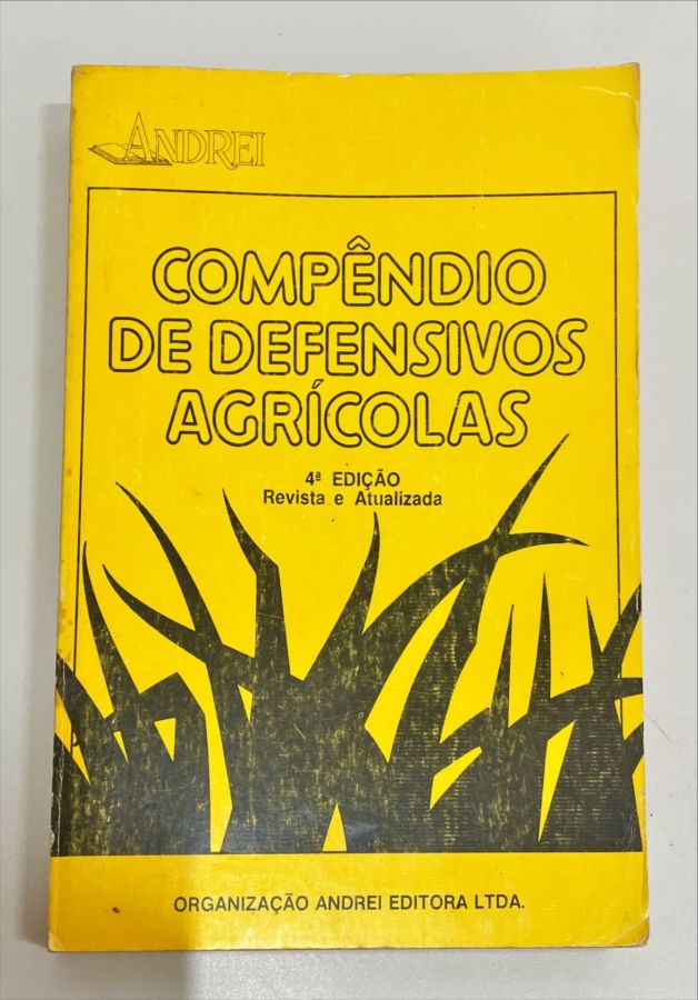 <a href="https://www.touchelivros.com.br/livro/compendio-de-defensivos-agricolas/">Compêndio de Defensivos Agrícolas - Vários Autores</a>