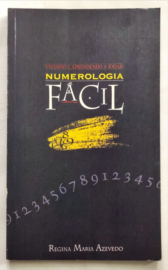 <a href="https://www.touchelivros.com.br/livro/numerologia-facil/">Númerologia Fácil - Regina Maria Azevedo</a>