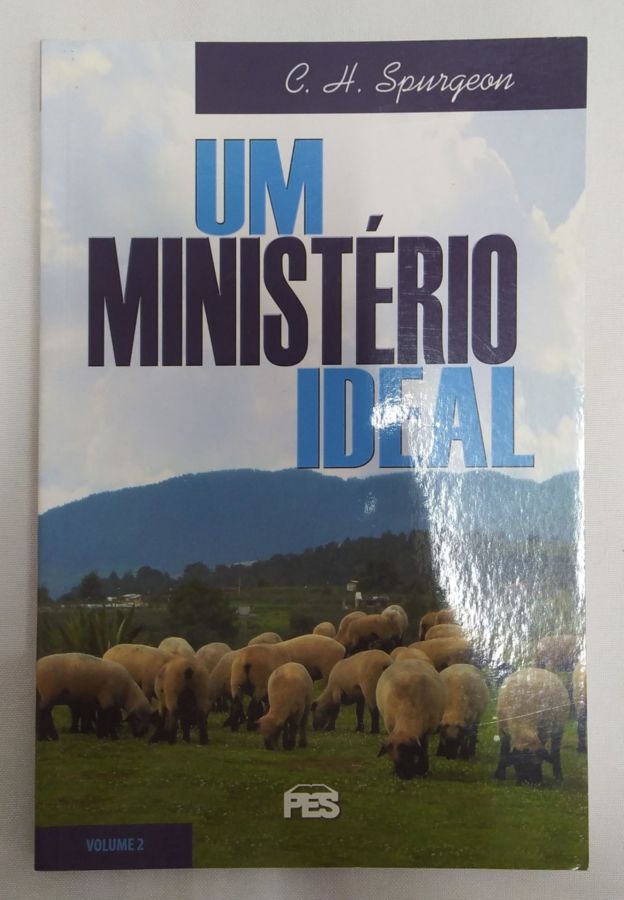 <a href="https://www.touchelivros.com.br/livro/um-ministerio-ideal-vol-2/">Um Ministério Ideal – Vol. 2 - C. H. Spurgeon</a>