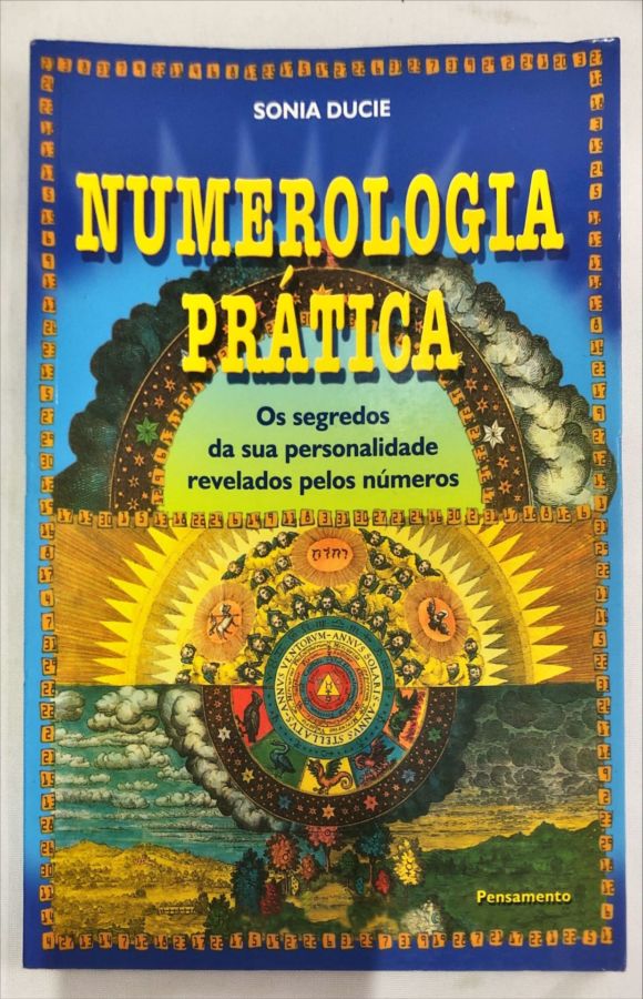 <a href="https://www.touchelivros.com.br/livro/numerologia-pratica/">Numerologia Prática - Sonia Ducie</a>