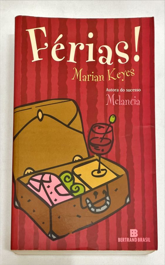 <a href="https://www.touchelivros.com.br/livro/ferias/">Férias! - Marian Keyes</a>