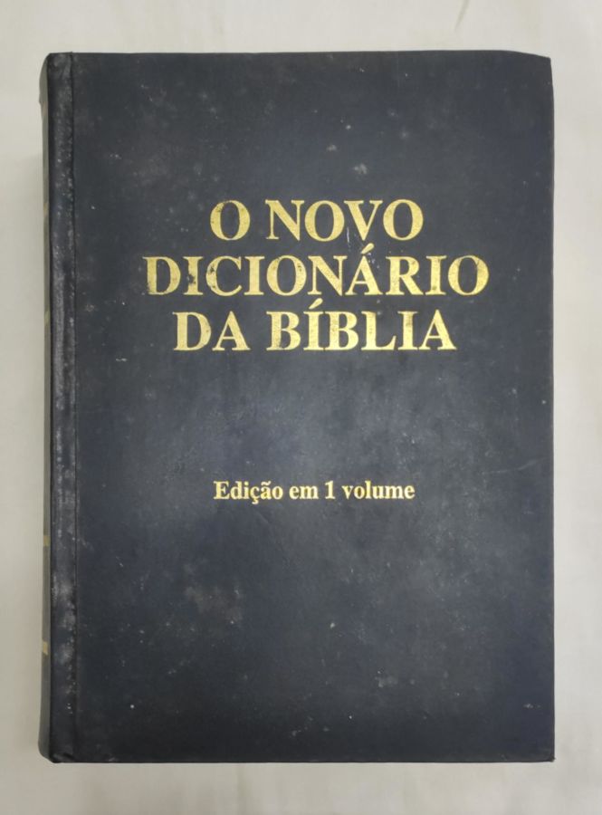 <a href="https://www.touchelivros.com.br/livro/o-novo-dicionario-da-biblia/">O Novo Dicionário da Bíblia - J. D. Douglas</a>