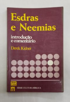 <a href="https://www.touchelivros.com.br/livro/esdras-e-neemias/">Esdras e Neemias - Derek Kidner</a>