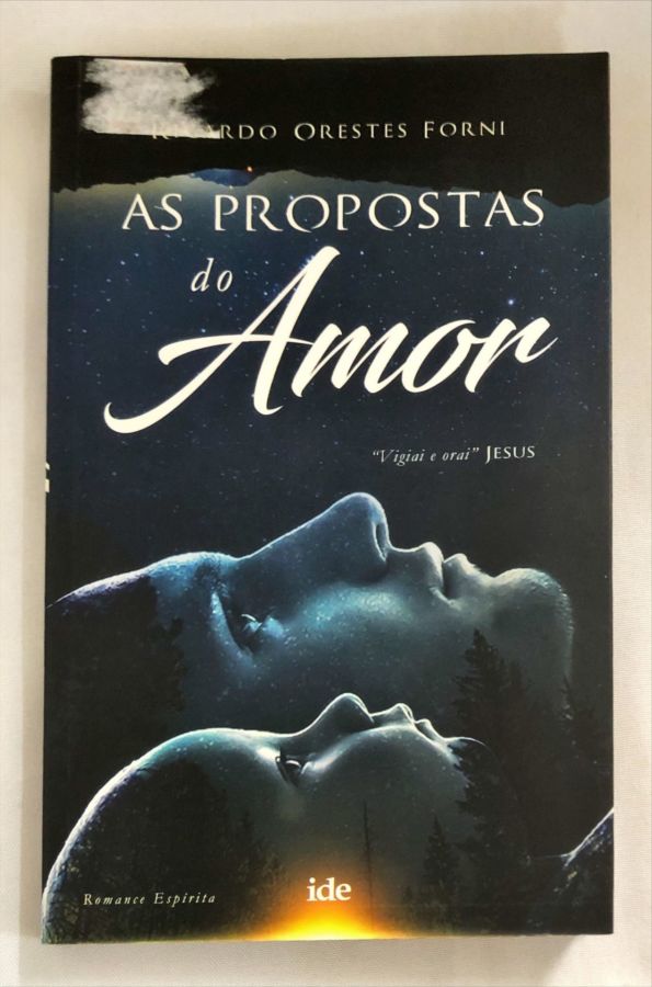 As Propostas do Amor - Ricardo Orestes Forni